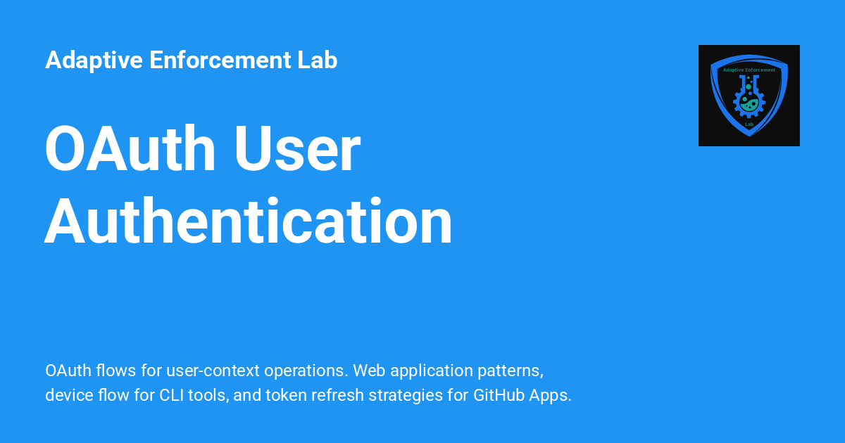 OAuth User Authentication - Adaptive Enforcement Lab