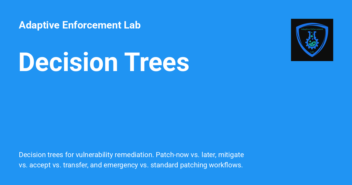 Decision Trees - Adaptive Enforcement Lab