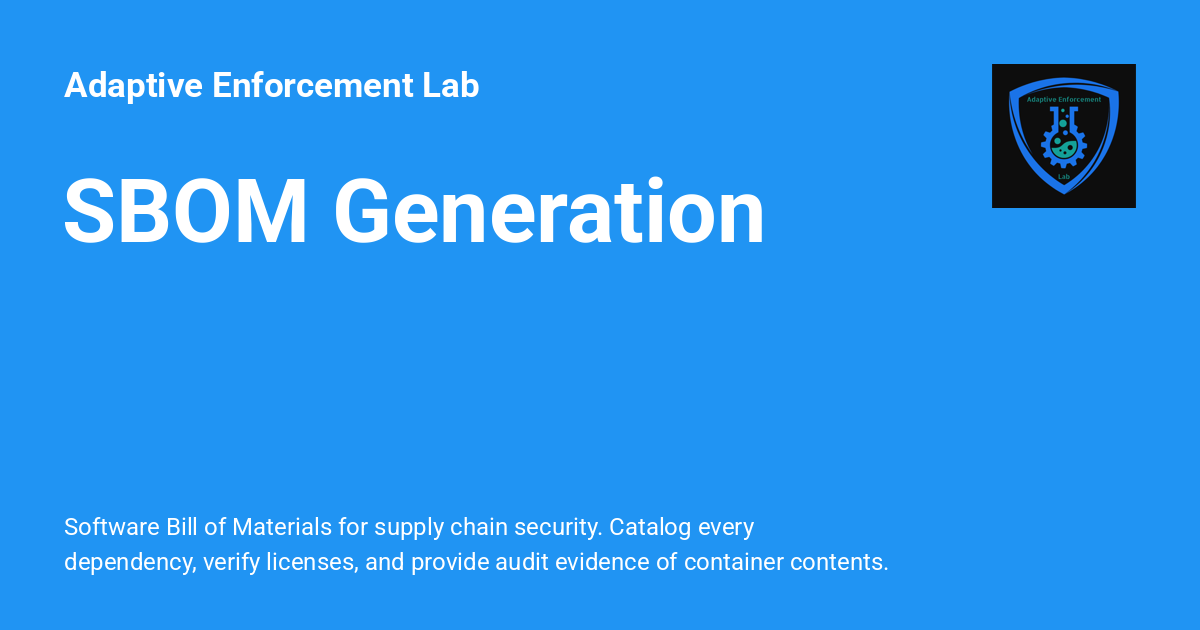 SBOM Generation - Adaptive Enforcement Lab